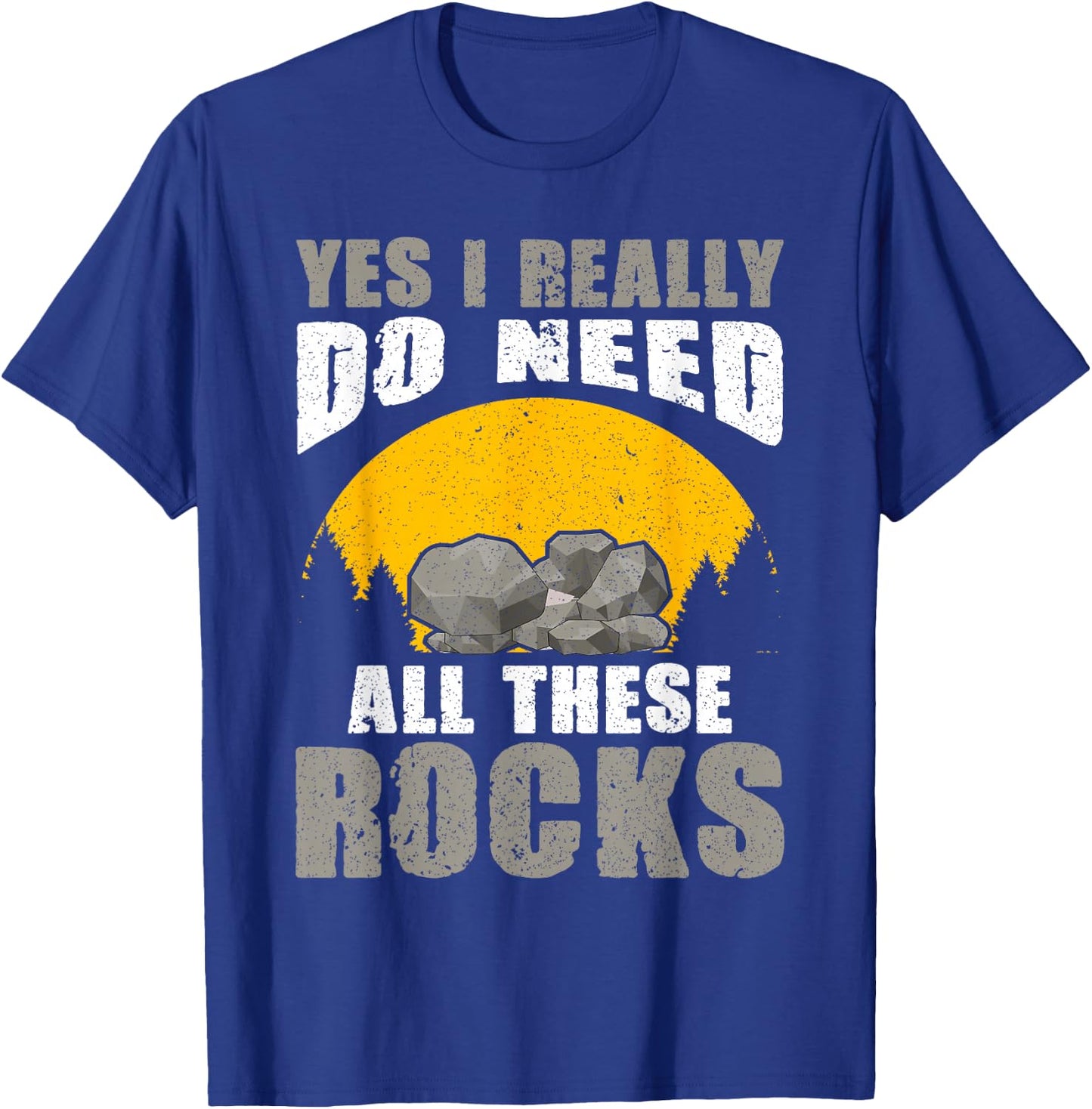 Rock Collecting Rock Collector Geology Geologist T-Shirt - T-Shirt | Royal