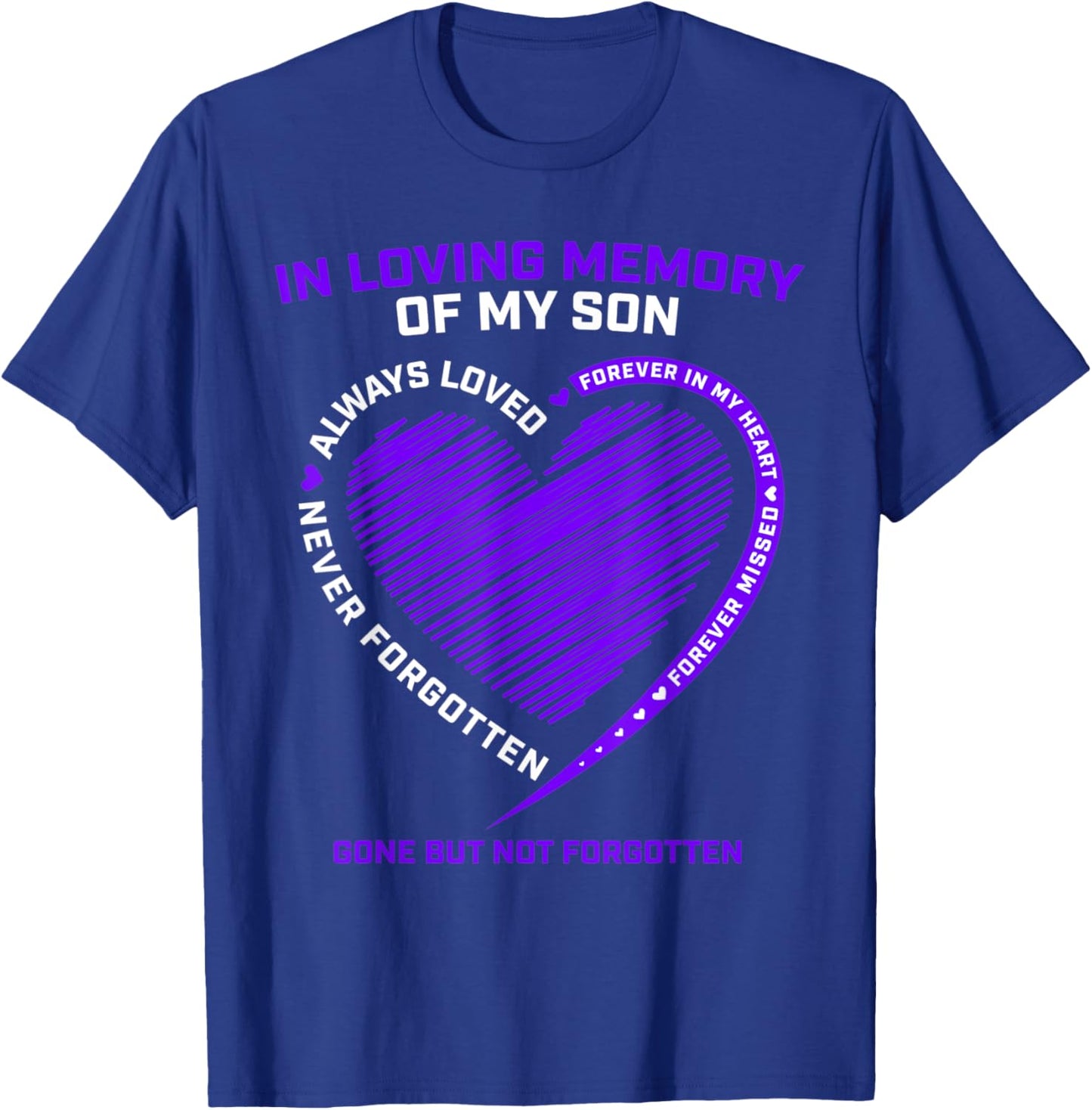 In Memory Of My Son Remembering Gifts Heaven I Miss My Son T-Shirt - T-Shirt | Royal