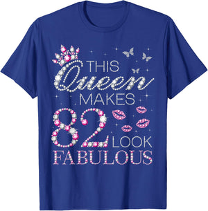 This Queen Makes 82 Look Fabulous 82nd Queen Birthday T-Shirt - T-Shirt | Royal