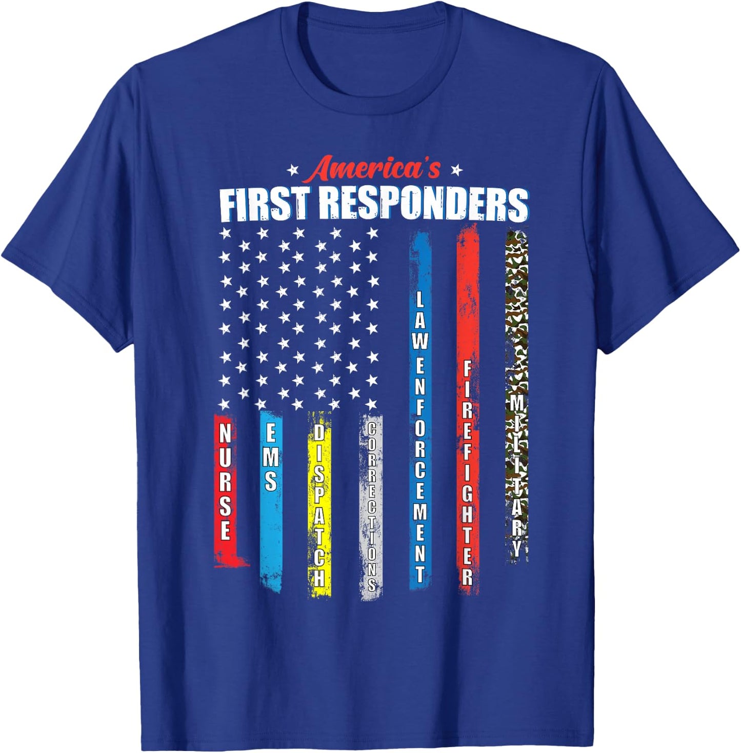 America's First Responders Patriotic Emergency Personnel USA T-Shirt - T-Shirt | Royal
