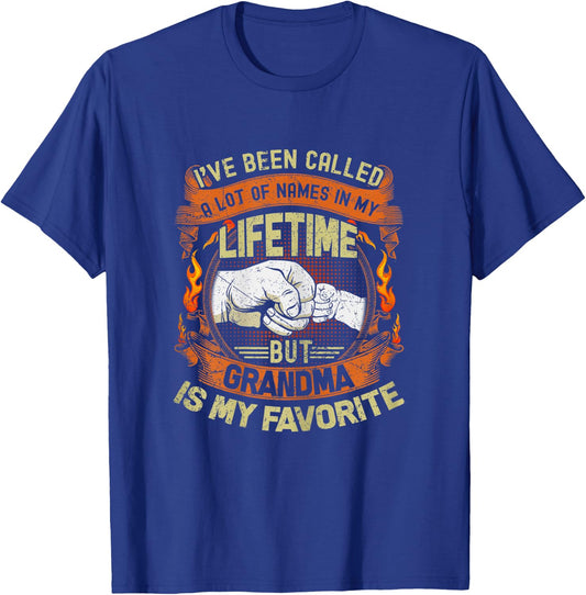 I've Been Called Lot Of Name But Grandma Is My Favorite Gift T-Shirt - T-Shirt | Royal