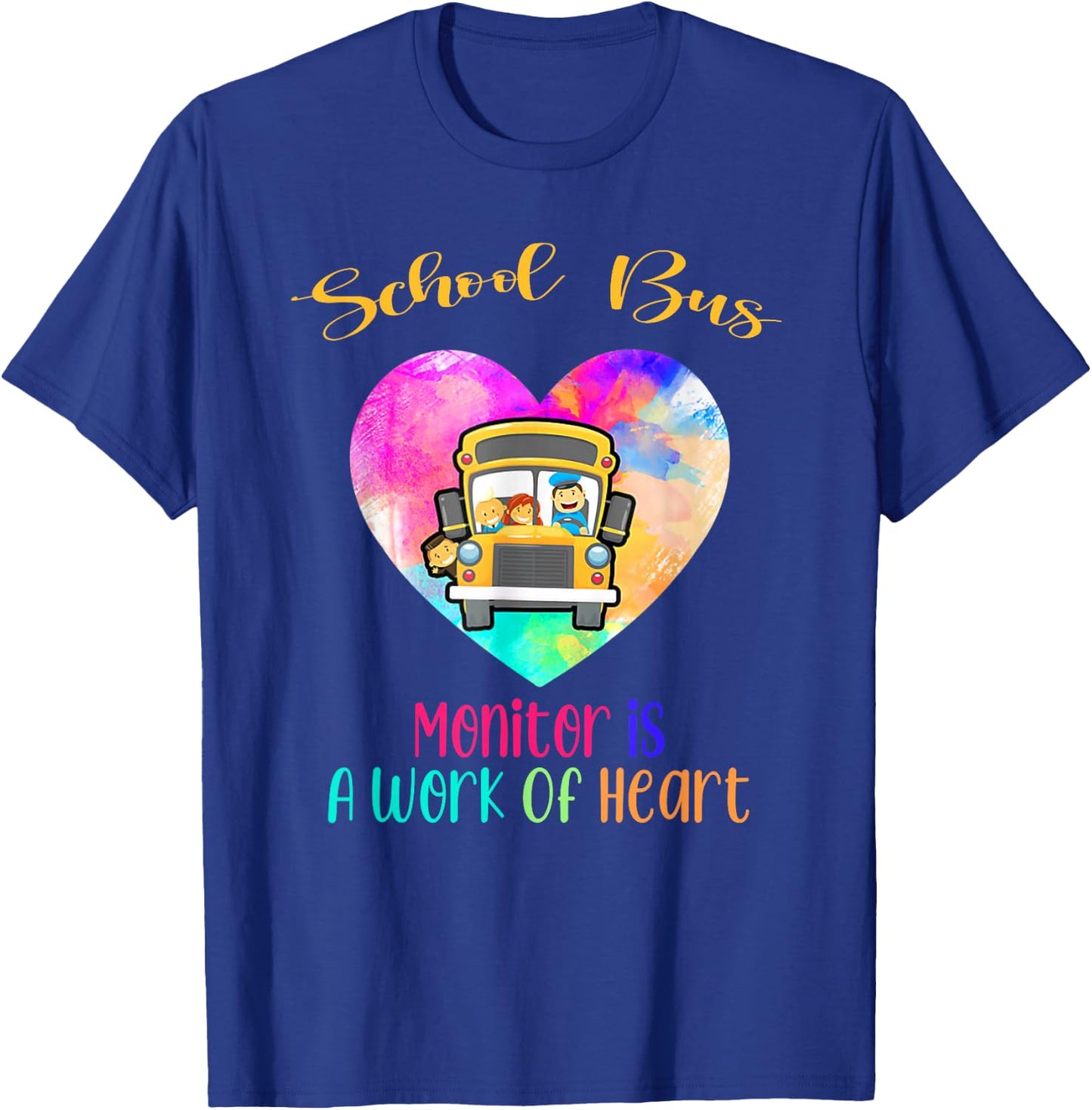 School Bus Monitor It's A Work Of Heart Watercolor T-Shirt - T-Shirt | Royal