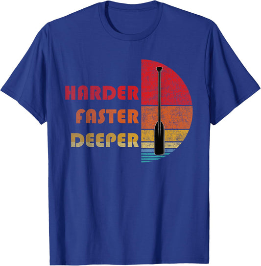 Rowing Harder Faster Deeper Dragon Boat Racing T-Shirt - T-Shirt | Royal