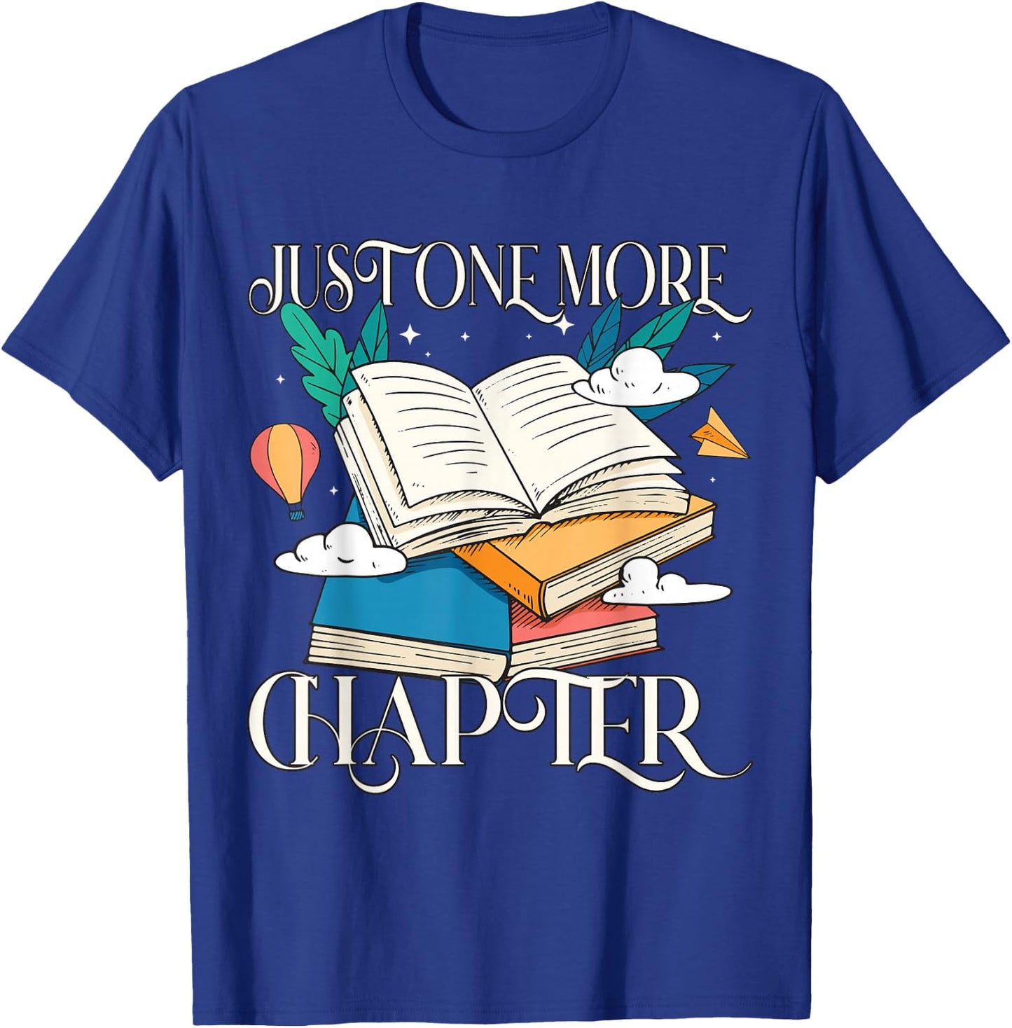 Just one more Chapter T-Shirt - T-Shirt | Royal