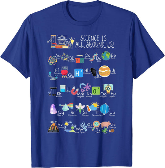 Science Is All Around Us Teacher Science Alphabet ABC STEM T-Shirt - T-Shirt | Royal