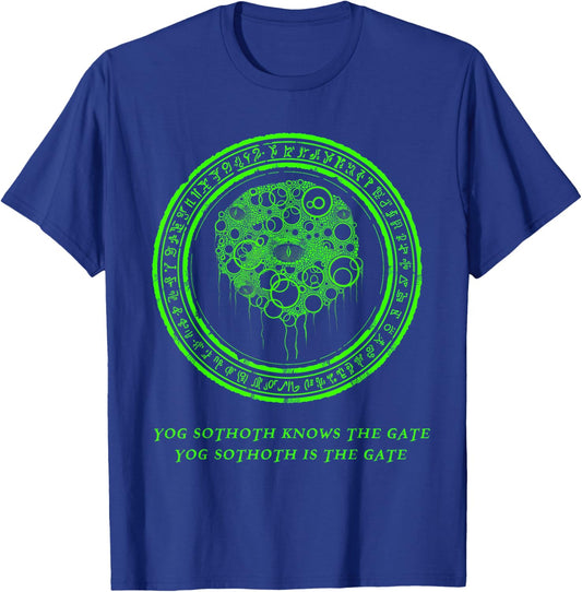 Yog Sothoth Knows the gate, horror design T-Shirt - T-Shirt | Royal