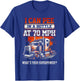 I Can Pee in a Bottle at 70 Mph What's Your Superpower T-Shirt - T-Shirt | Royal