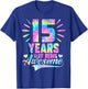 15th Birthday Gift Tie-Dye 15 Year Of Being Awesome T-Shirt - T-Shirt | Royal