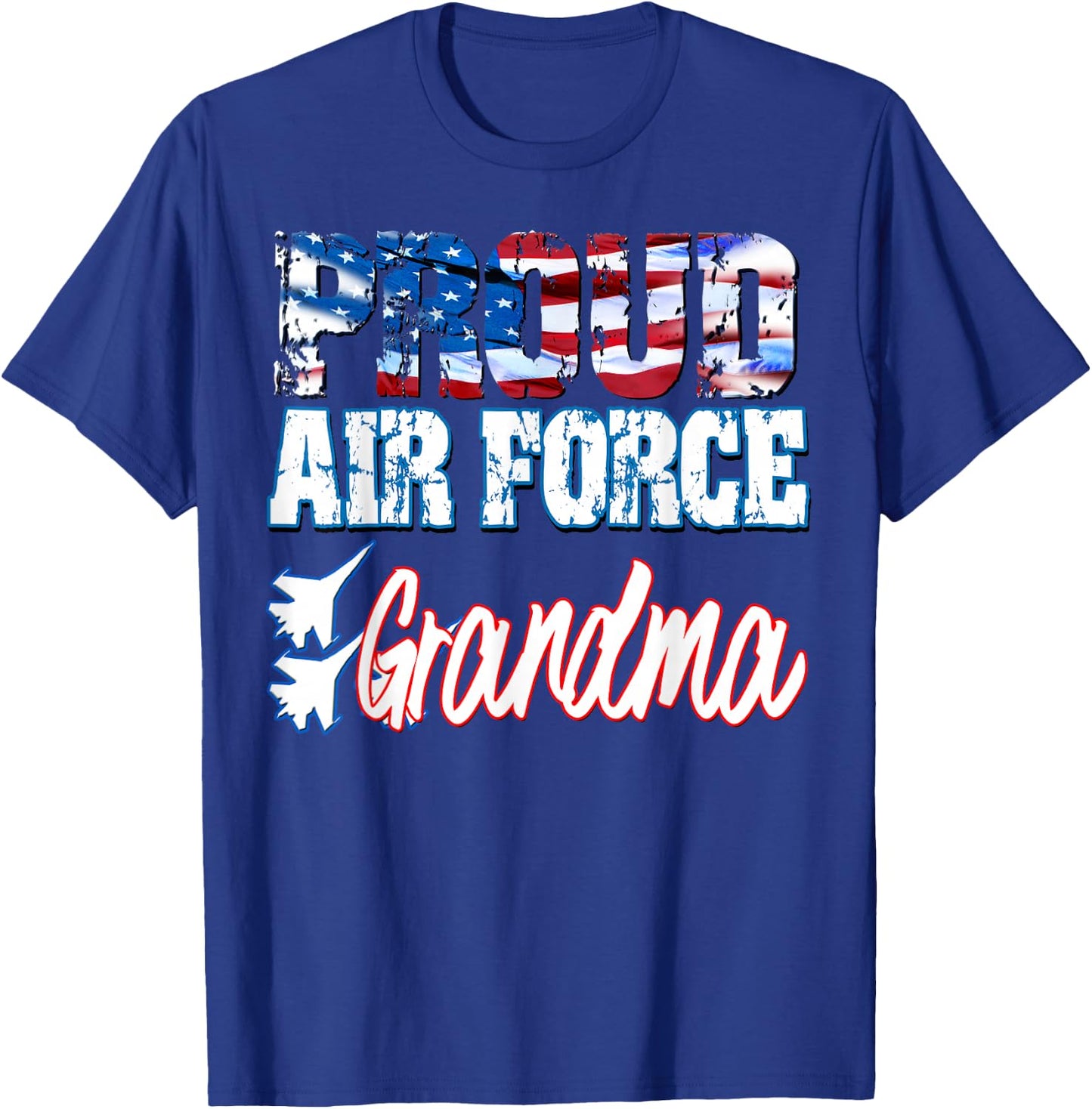 Proud Air Force for Grandma USA Grandparents Day Women T-Shirt - T-Shirt | Royal