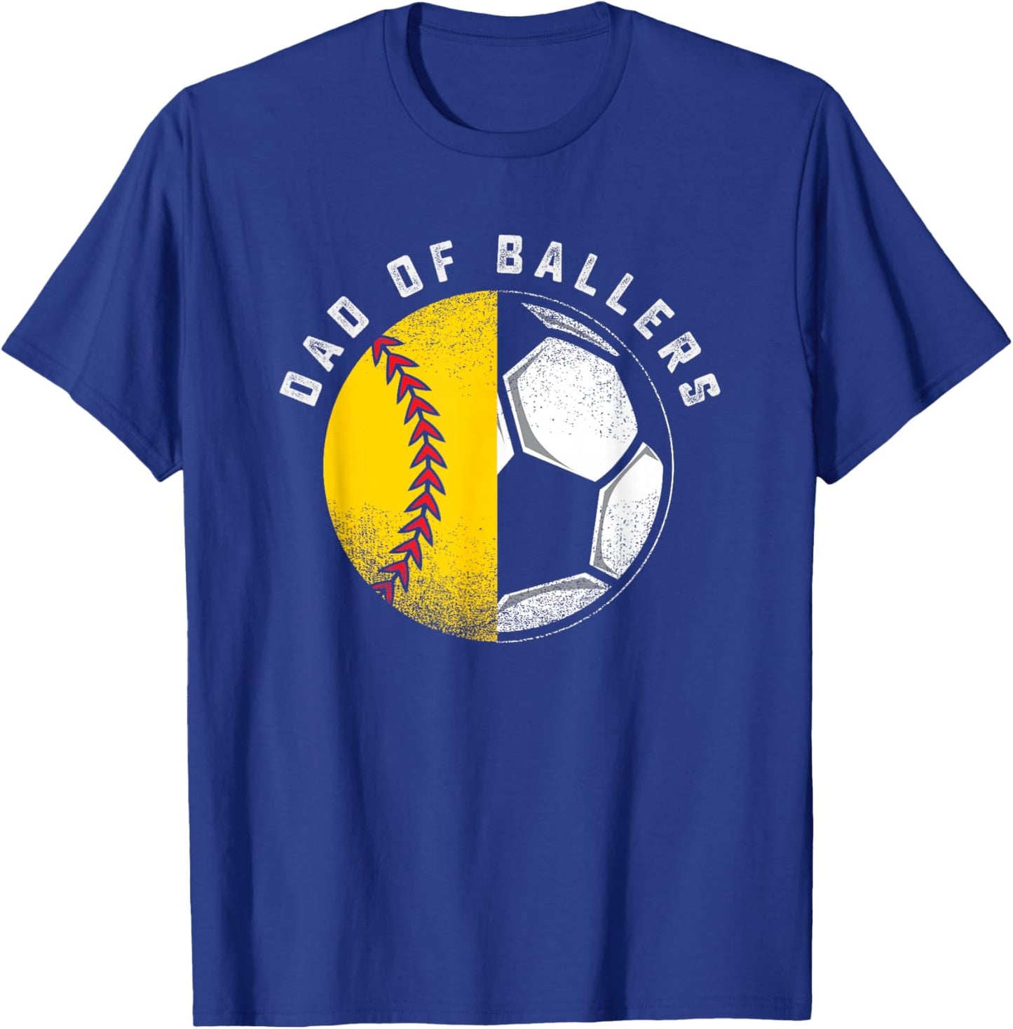Dad of Ballers Father Son Softball Soccer Player Coach Gift T-Shirt - T-Shirt | Royal