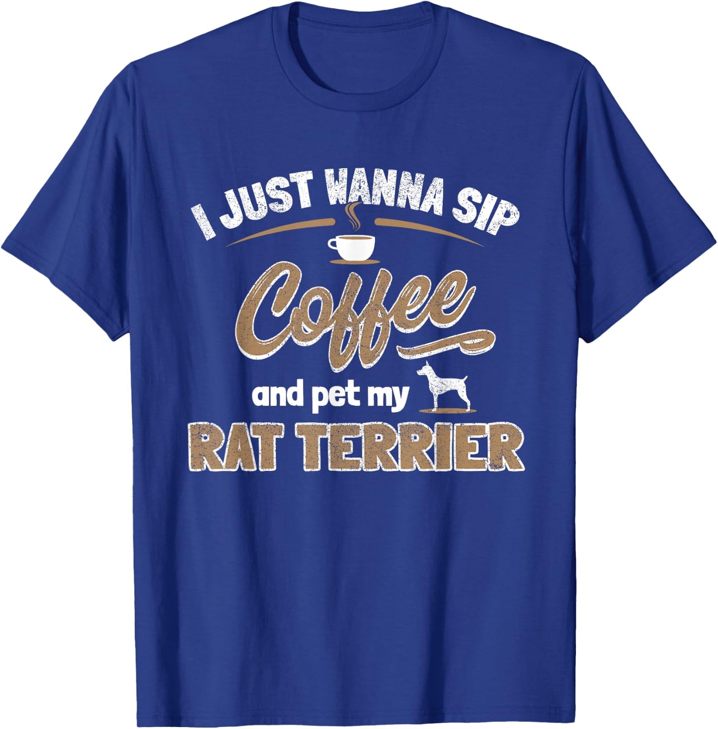 Rat Terrier Lover - Dog And Coffee Enthusiast Gift T-Shirt - T-Shirt | Royal
