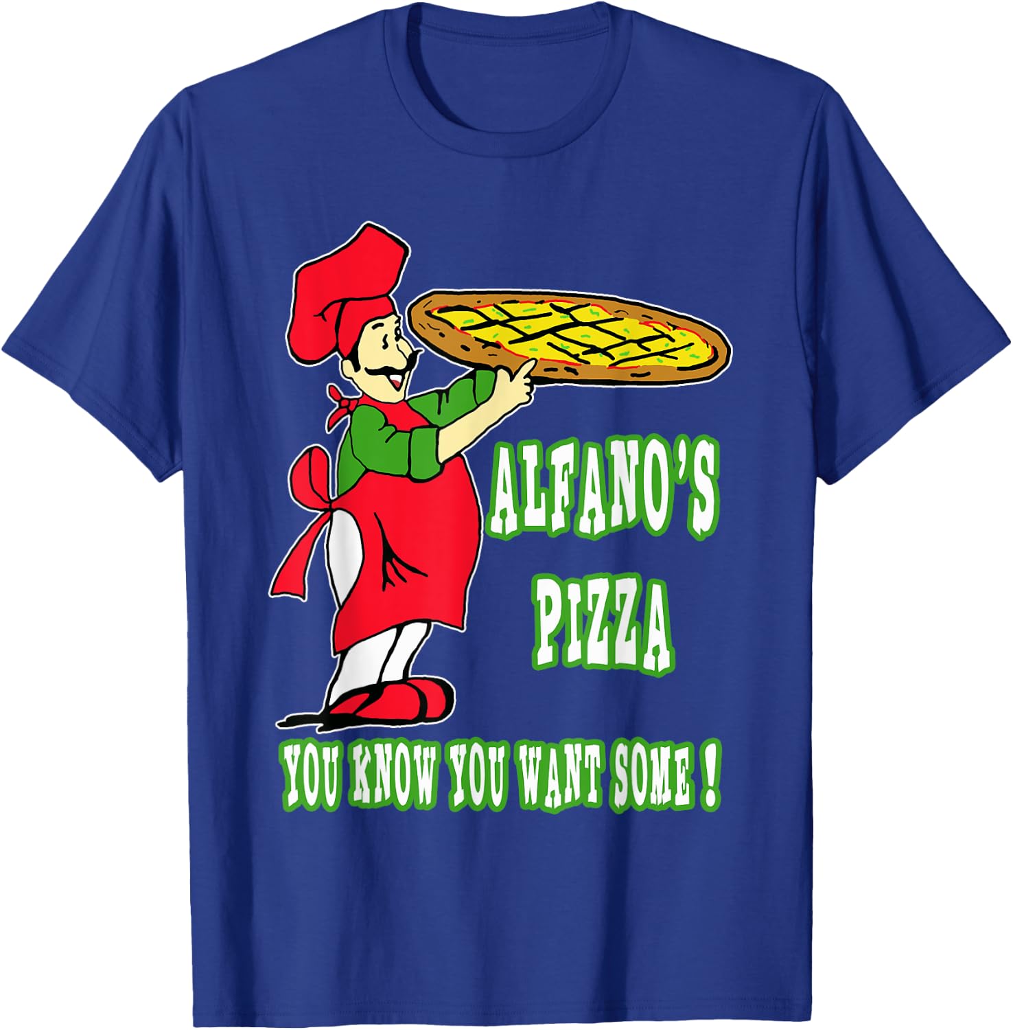Alfano's Pizza "you Know You Want Some!" T-Shirt - T-Shirt | Royal