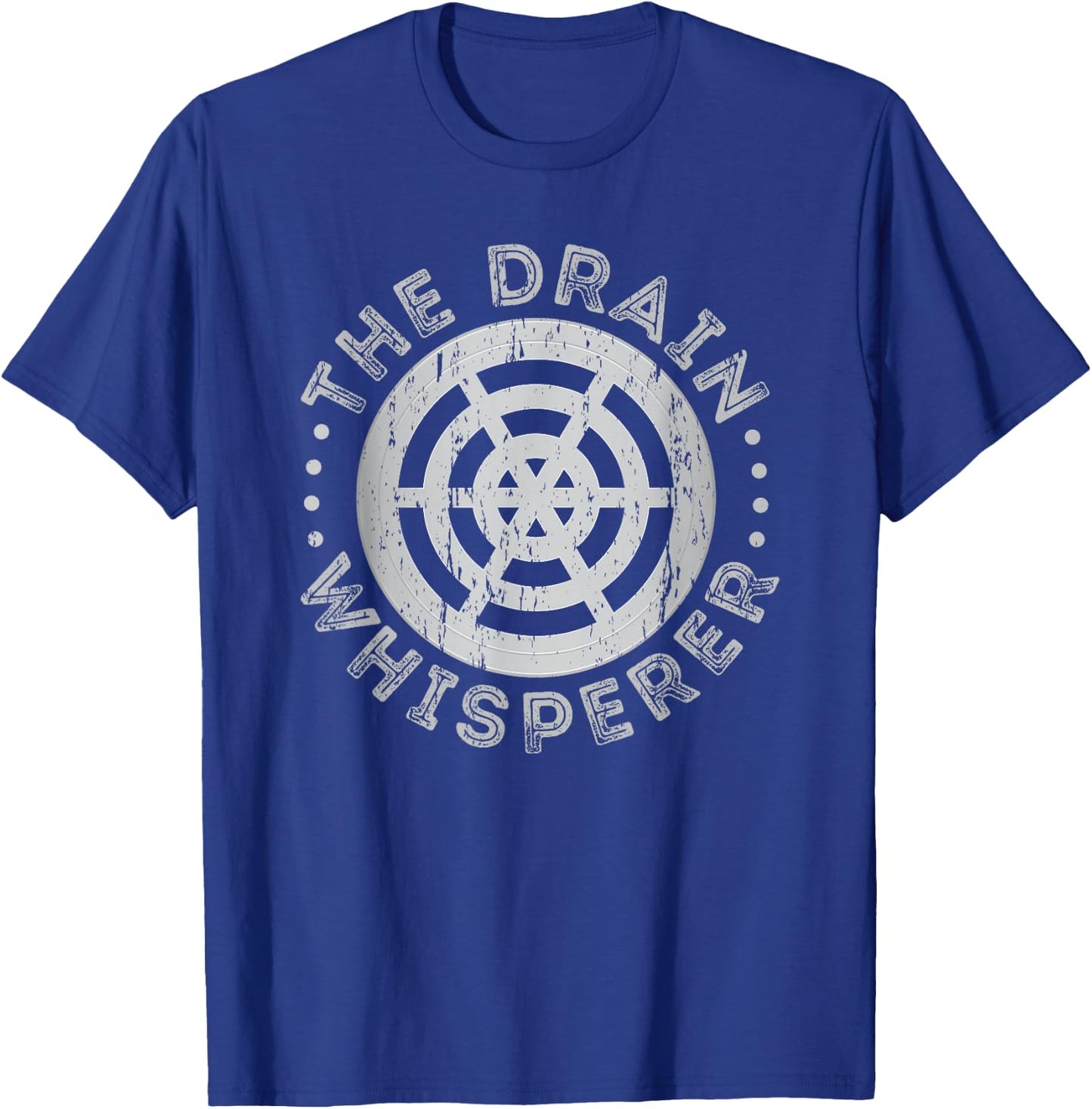 Plumbing Pipefitter, Drain Whisperer, Funny Plumber T-Shirt - T-Shirt | Royal