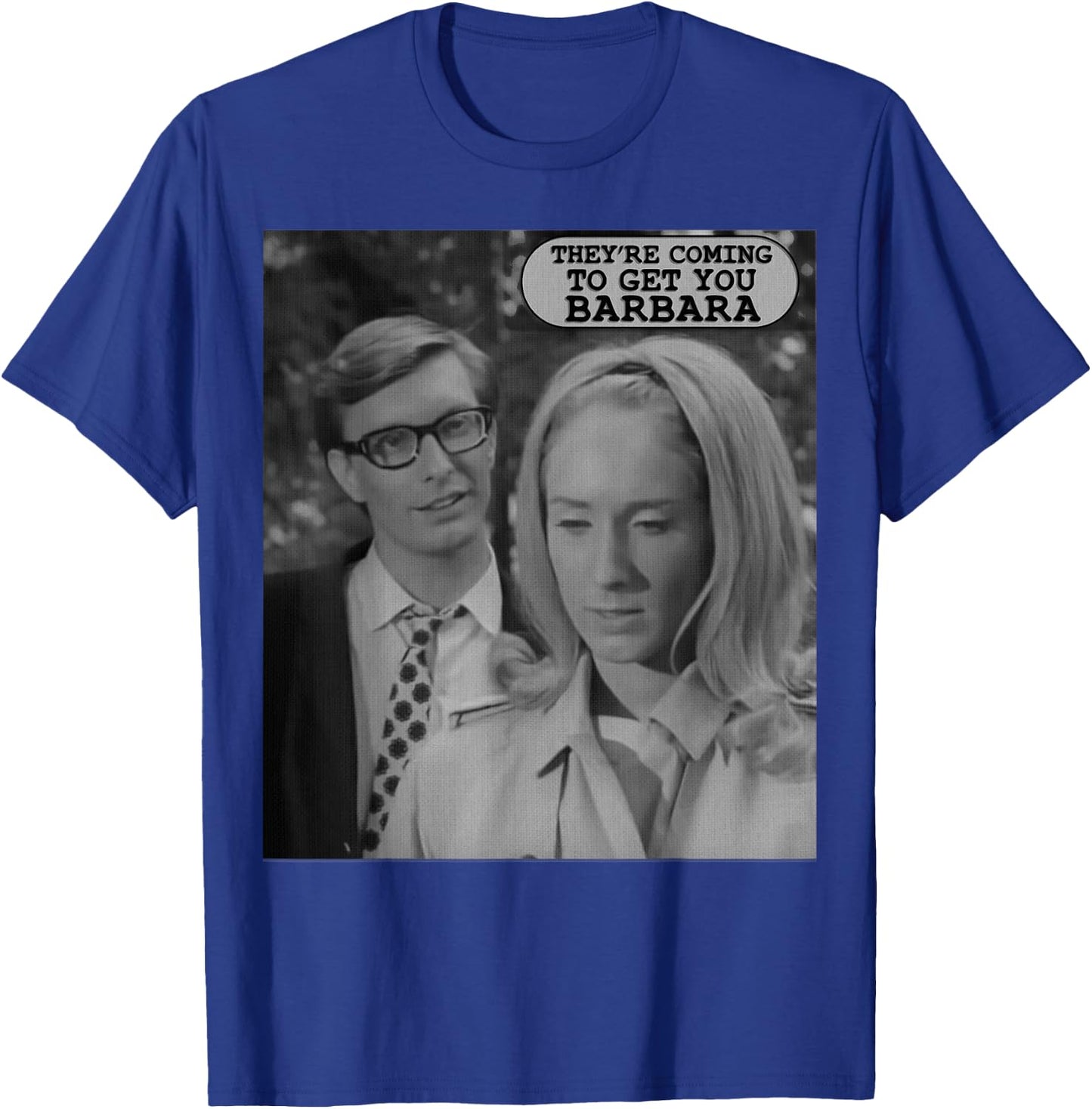 They're Coming to Get You-Vintage Zombie The Living Dead T-Shirt - T-Shirt | Royal