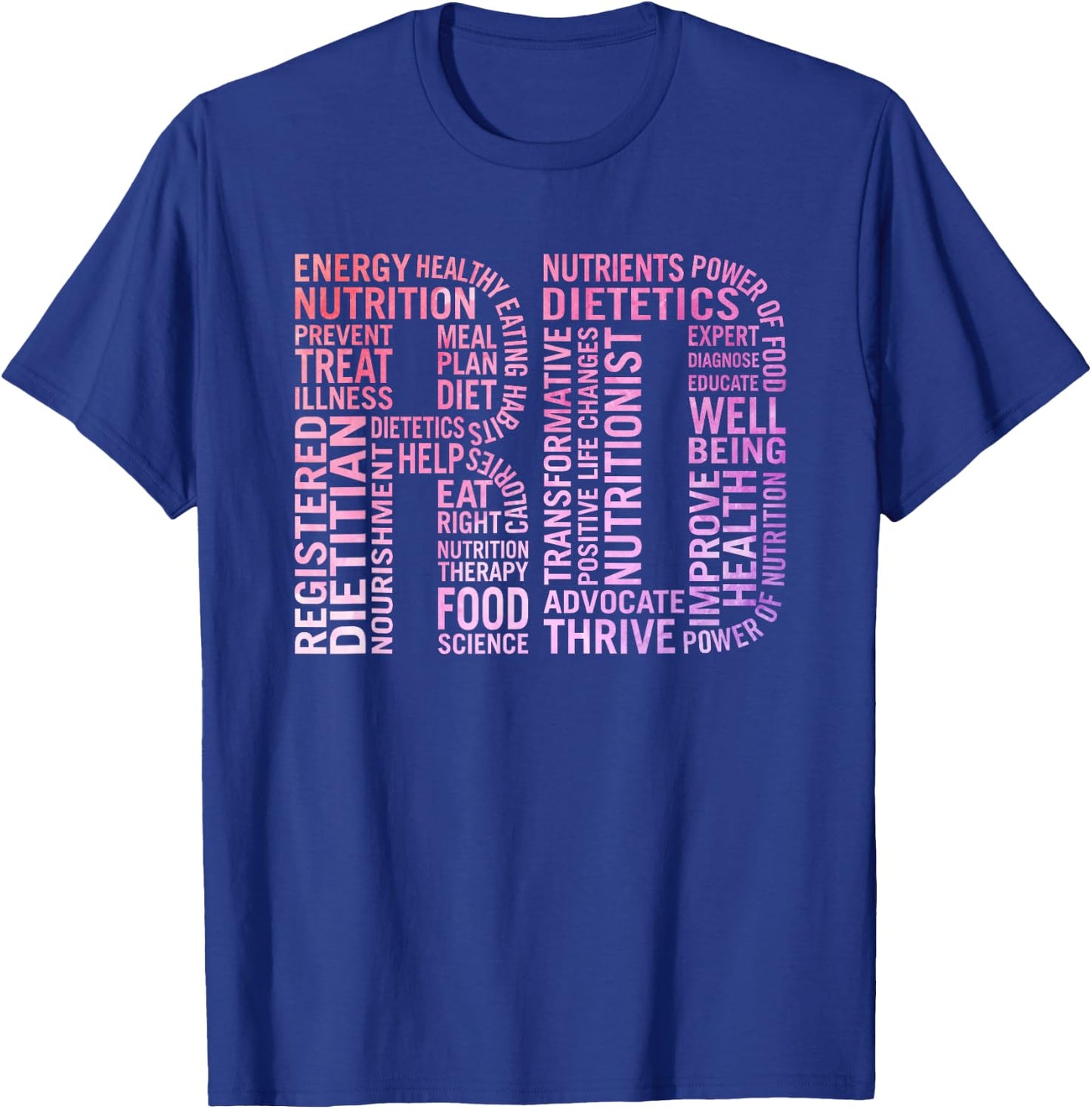 Registered Dietitian Registered Dietitian Gift T-Shirt - T-Shirt | Royal