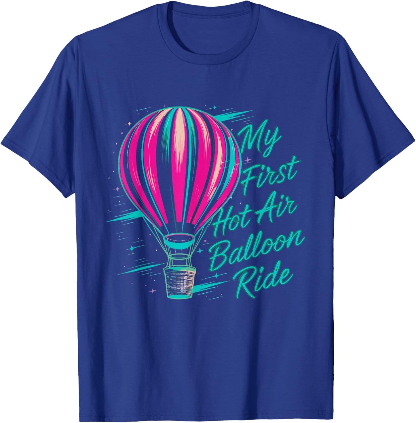 Festival My First Hot Air Balloon Ride Aircraft T-Shirt - T-Shirt | Royal