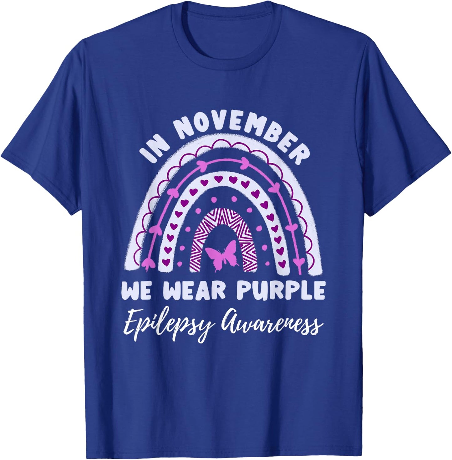 In November We Wear Purple Epilepsy Awareness Rainbow T-Shirt - T-Shirt | Royal