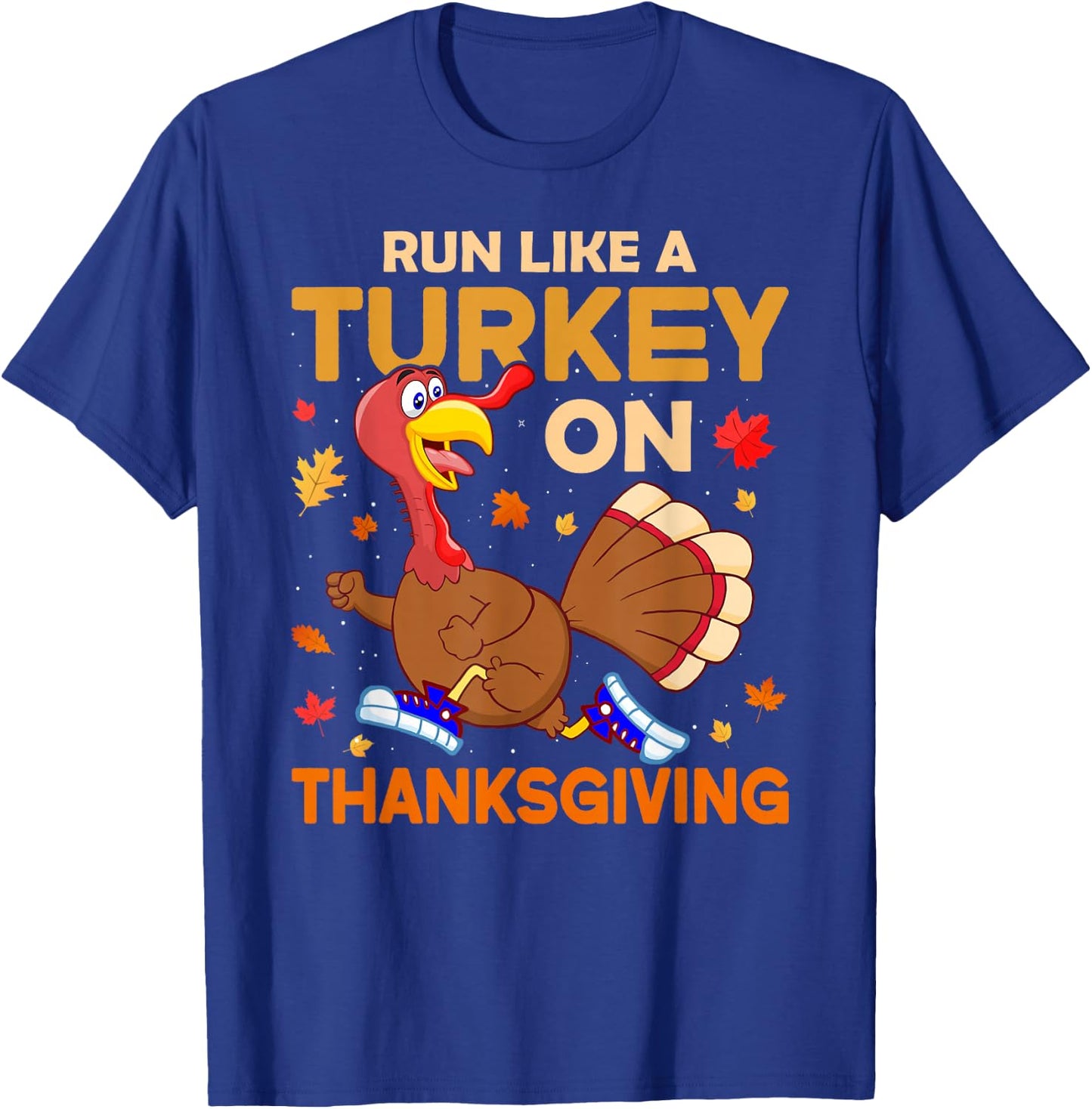 Funny Running Thanksgiving Turkey Runner Keep Fit Gym Lovers T-Shirt - T-Shirt | Royal