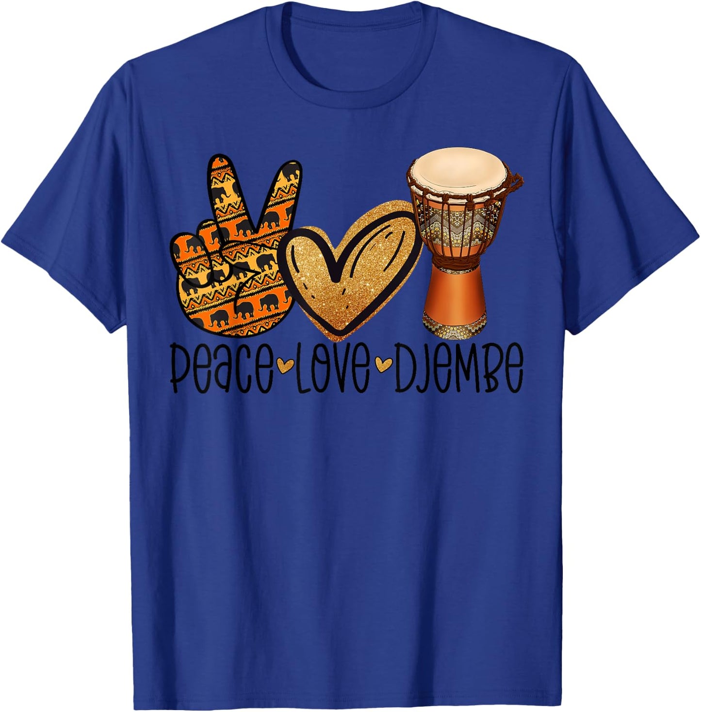 Peace Love Djembe Africa Drum Ethnic Djembe T-Shirt - T-Shirt | Royal