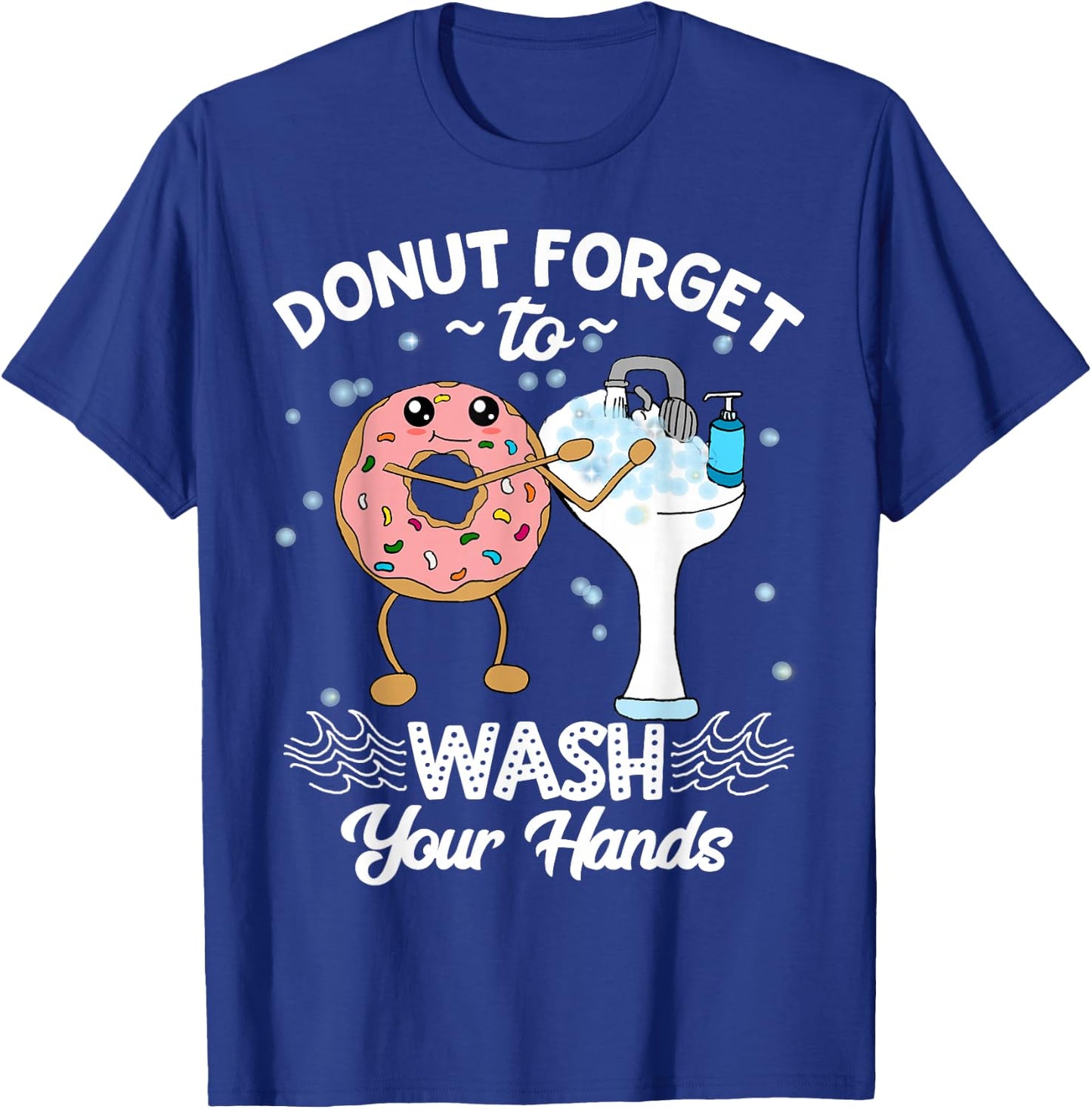Wash Your Hands Funny Donut Hand Wash Hygiene T-Shirt - T-Shirt | Royal