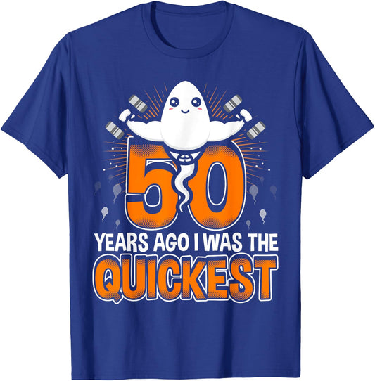 50 years ago I was the quickest 50th birthday funny T-Shirt - T-Shirt | Royal