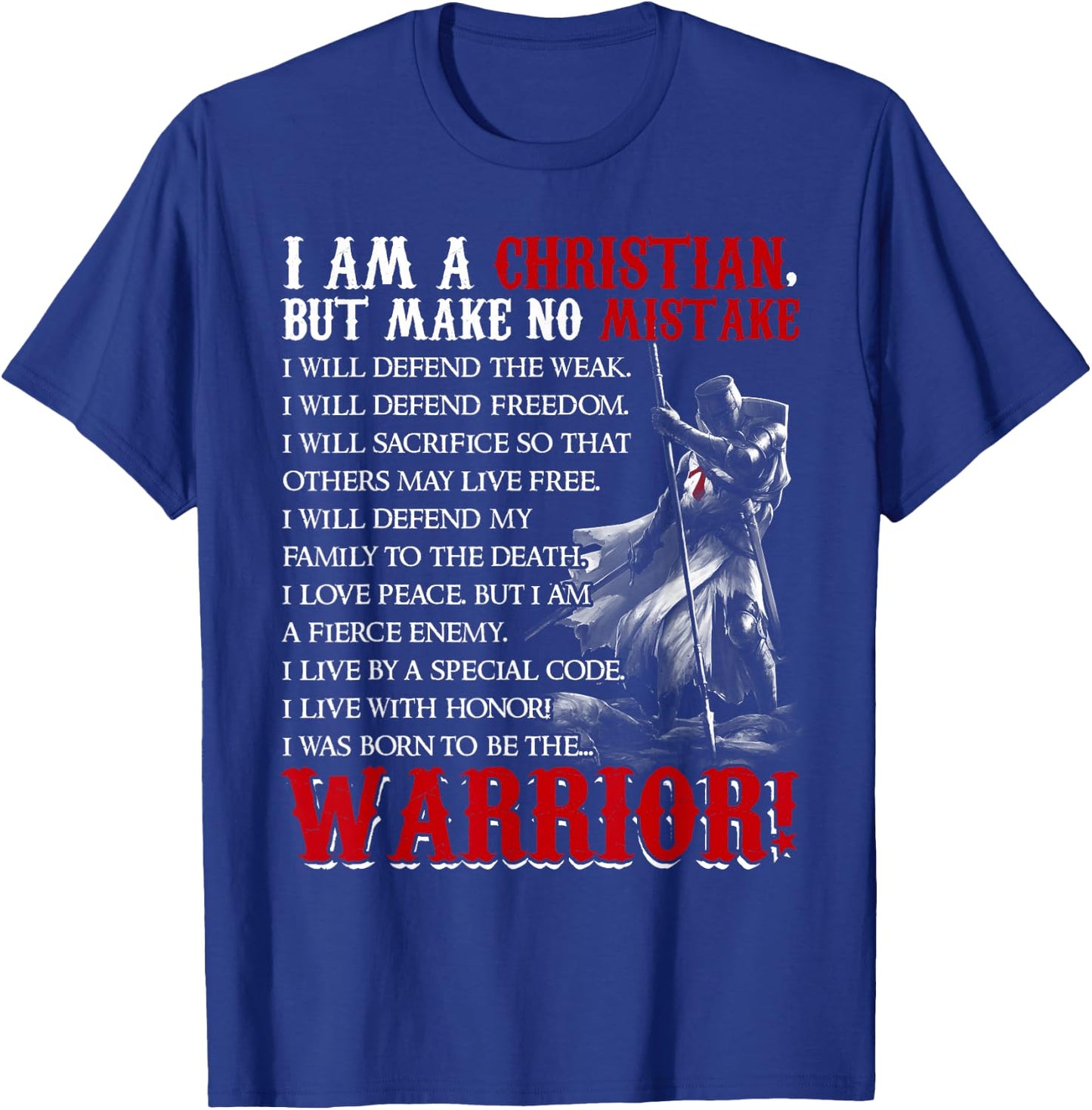 I Am Christian But Make No Mistake I Was Born To Be Warrior T-Shirt - T-Shirt | Royal