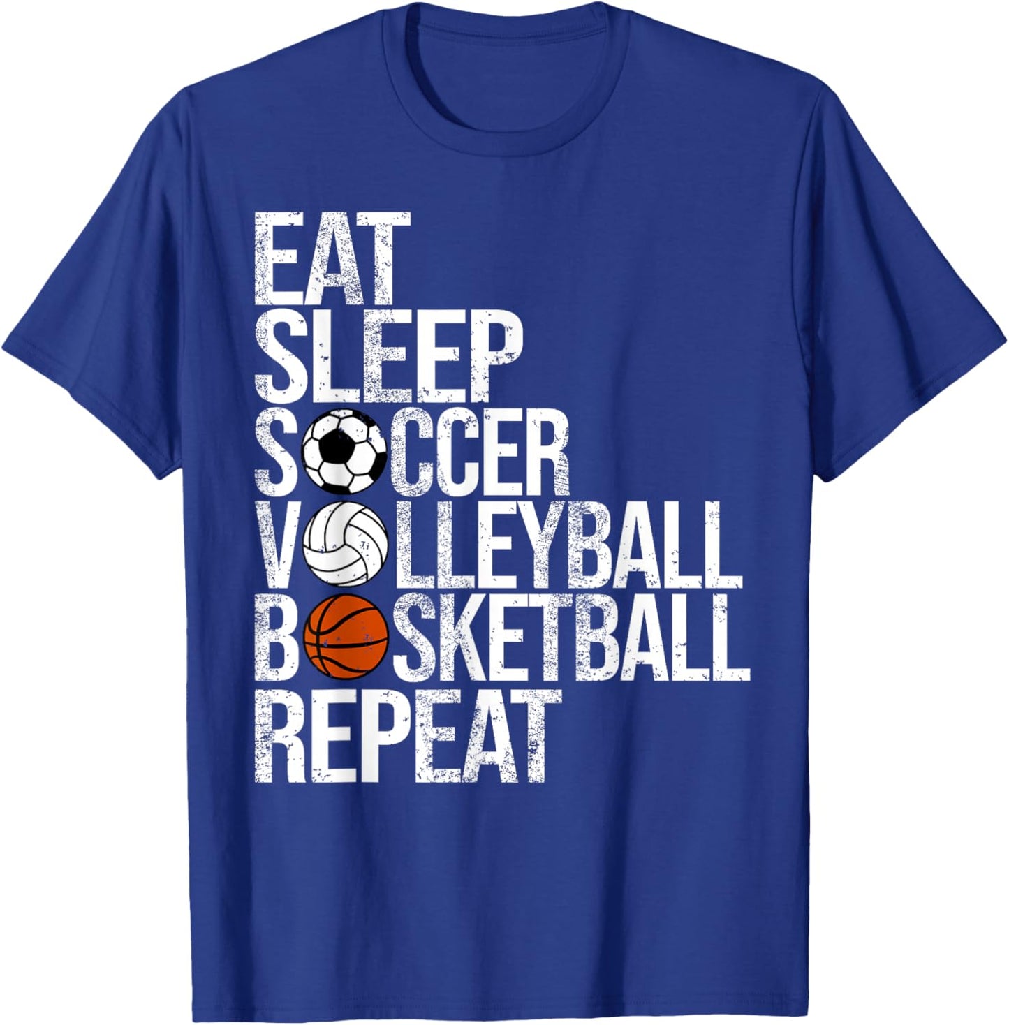 Eat Sleep Soccer Volleyball Basketball Repeat Funny Sport T-Shirt - T-Shirt | Royal