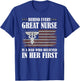 Behind Every Great Nurse Is A Dad | Father Nursing Nurse Dad T-Shirt - T-Shirt | Royal