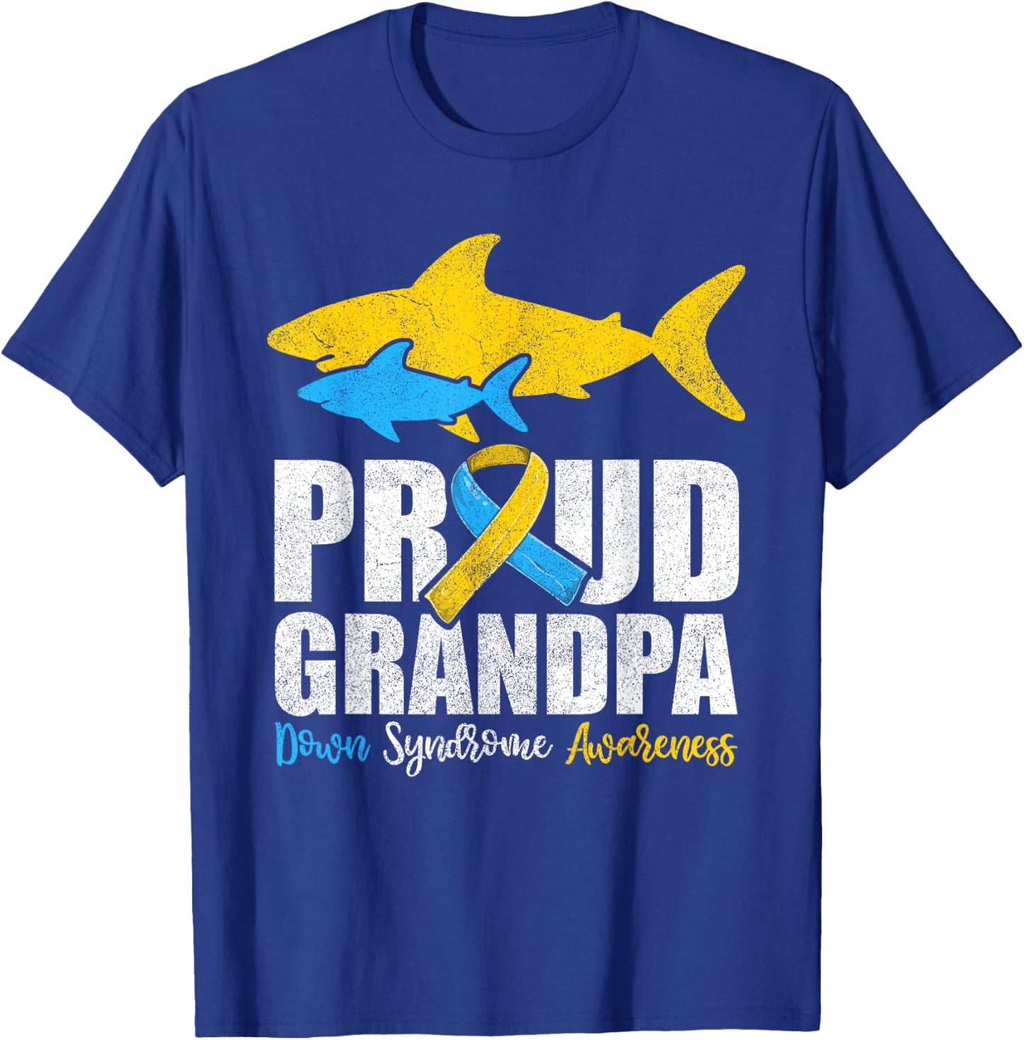 Proud Grandpa Down Syndrome Awareness Shirts, Shark Grandad T-Shirt - T-Shirt | Royal