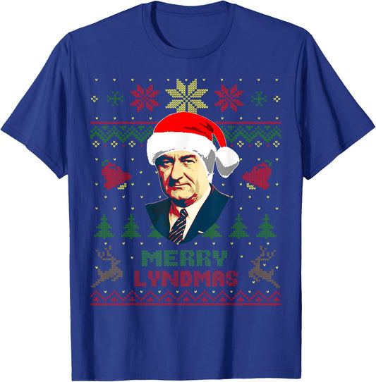 Lyndon B. Johnson President Funny Christmas T-Shirt - T-Shirt | Royal