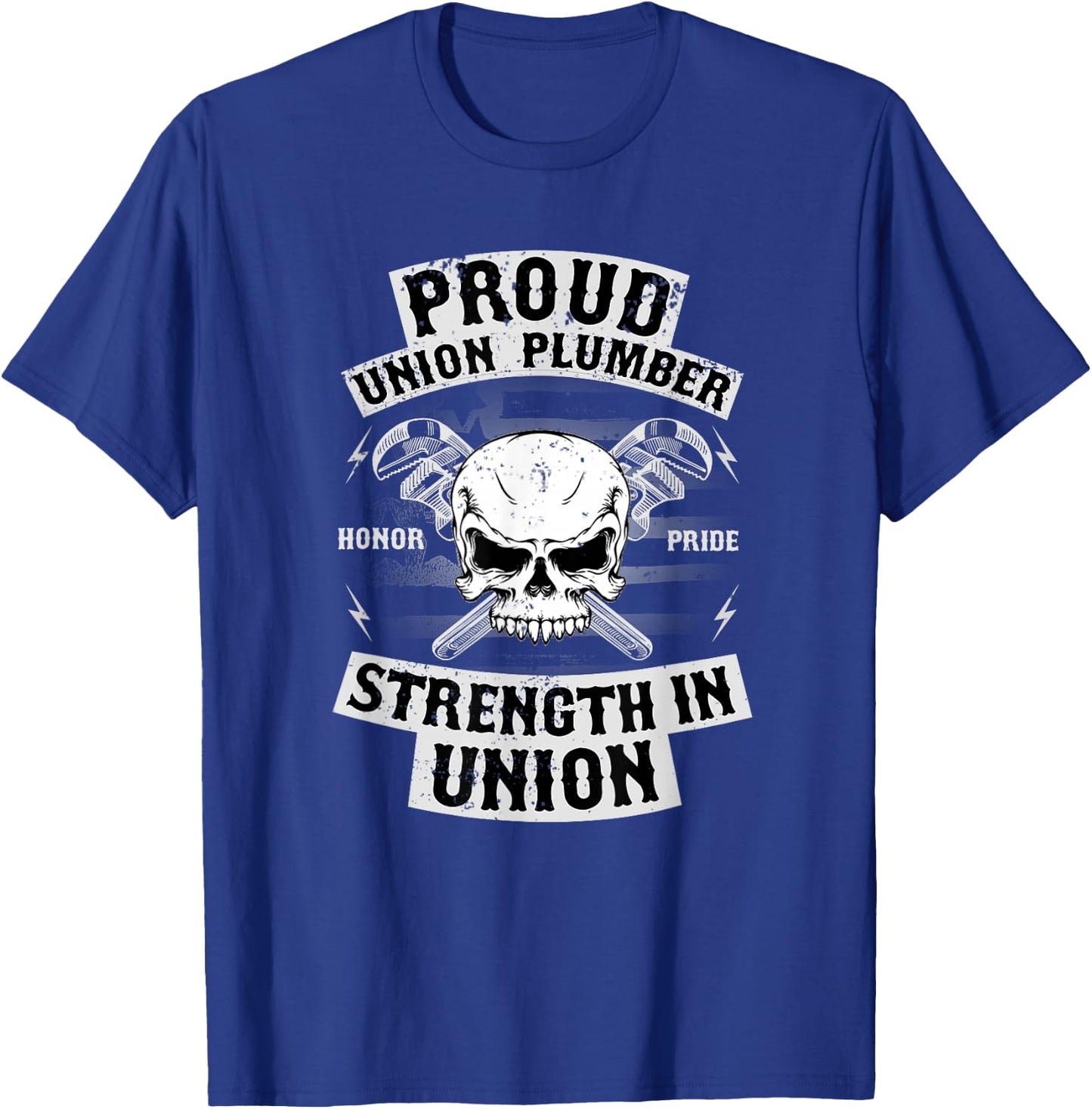 Union Plumber Shirt Union Pride Pipefitter T Shirts T-Shirt - T-Shirt | Royal
