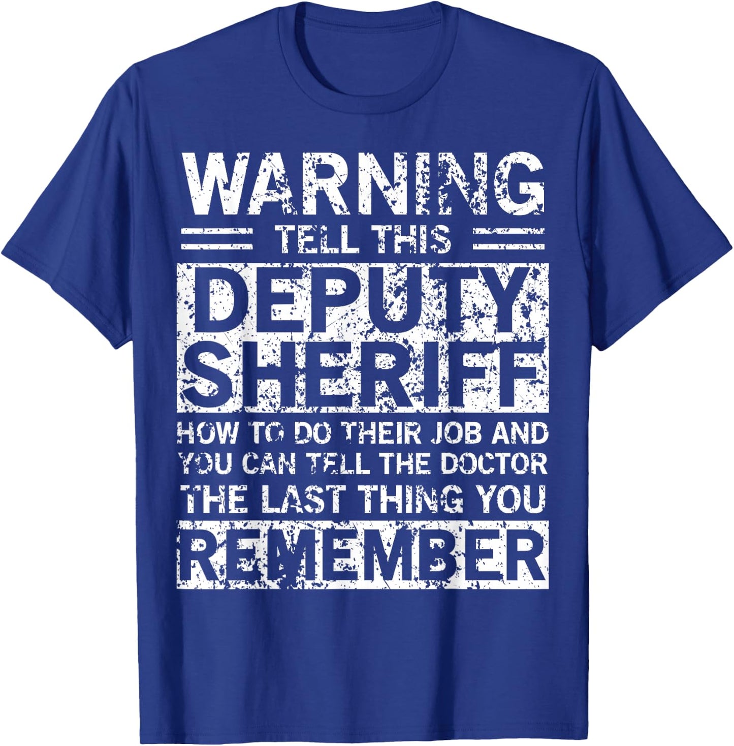 Deputy Sheriff Apparel - Funny Best Sheriffs Design T-Shirt - T-Shirt | Royal