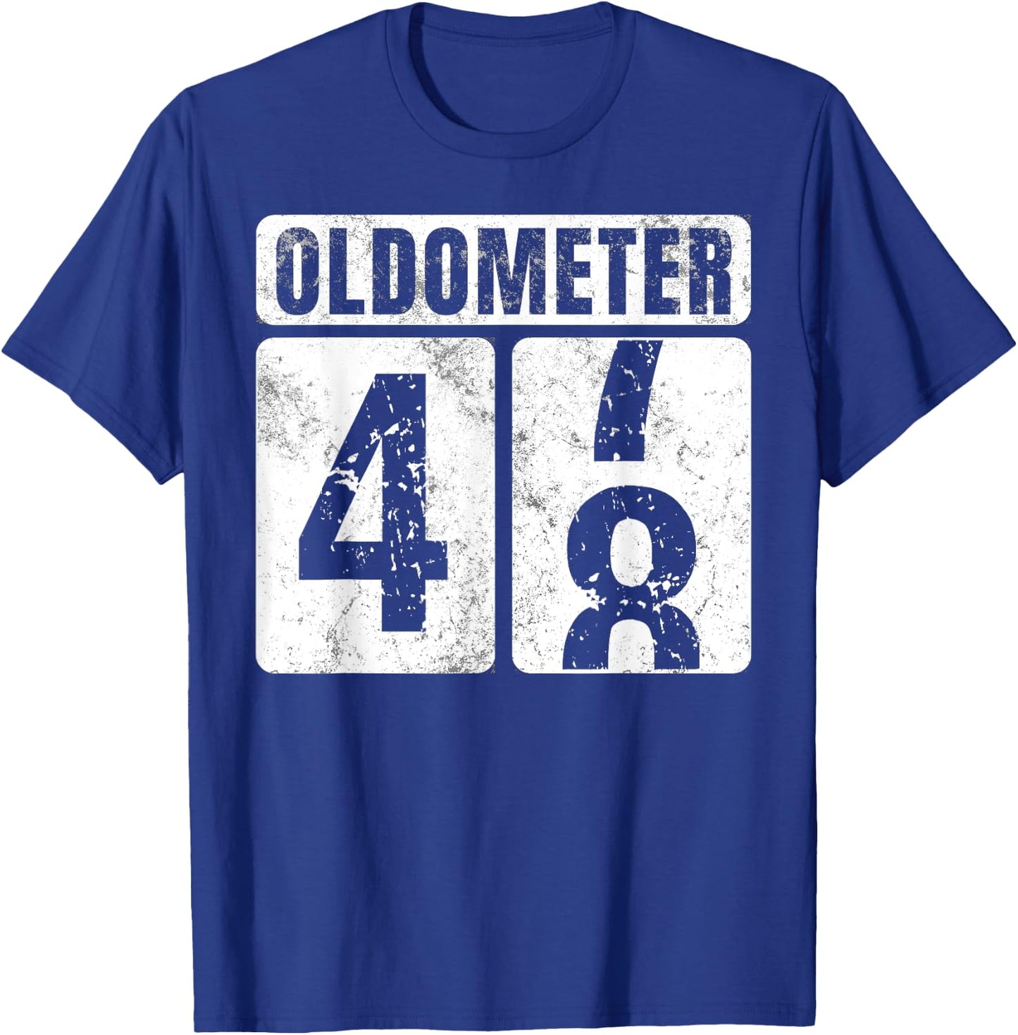 Oldometer 48 Shirt Vintage Funny 48th Birthday Gift T-Shirt - T-Shirt | Royal