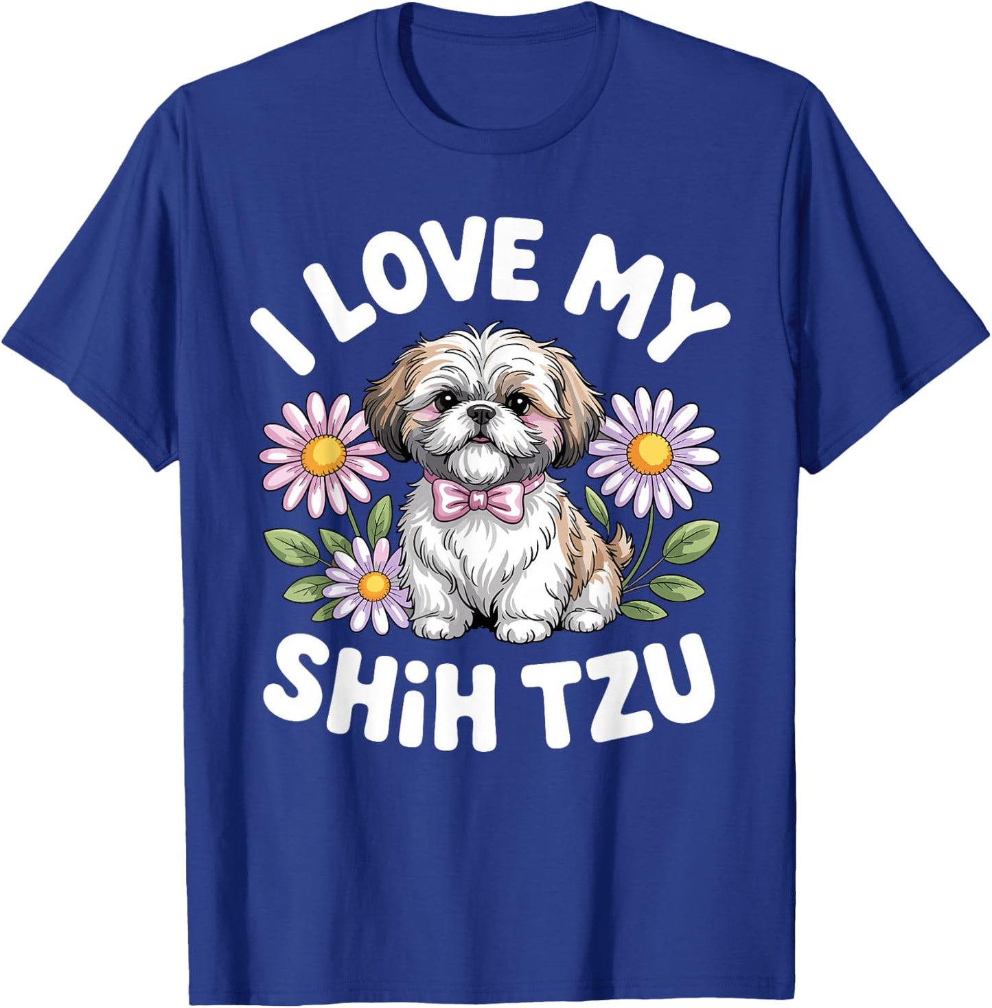 Funny Shih Tzu Design Women Shihtzu Shih Tzu Lover T-Shirt - T-Shirt | Royal