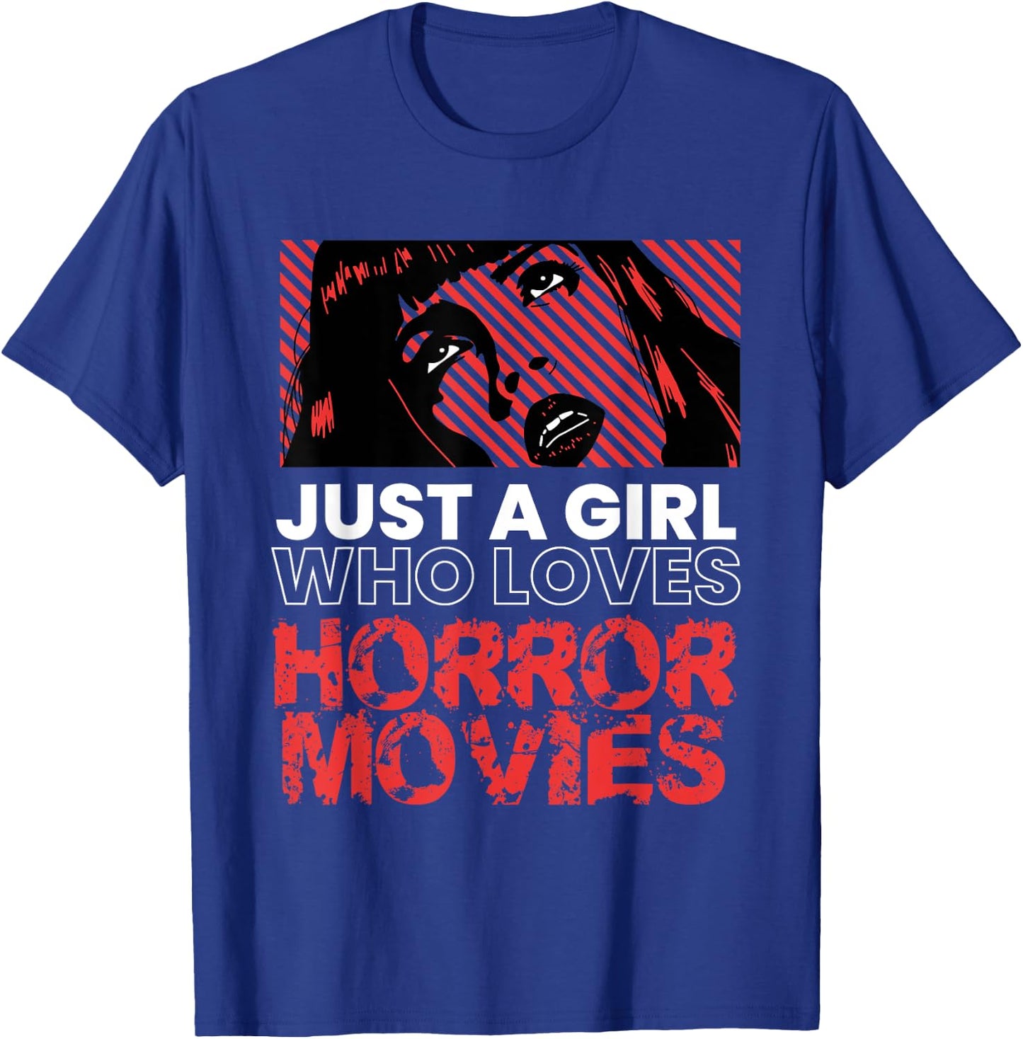 Just A Girl Horror Movies Halloween Costume Horror Movie T-Shirt - T-Shirt | Royal