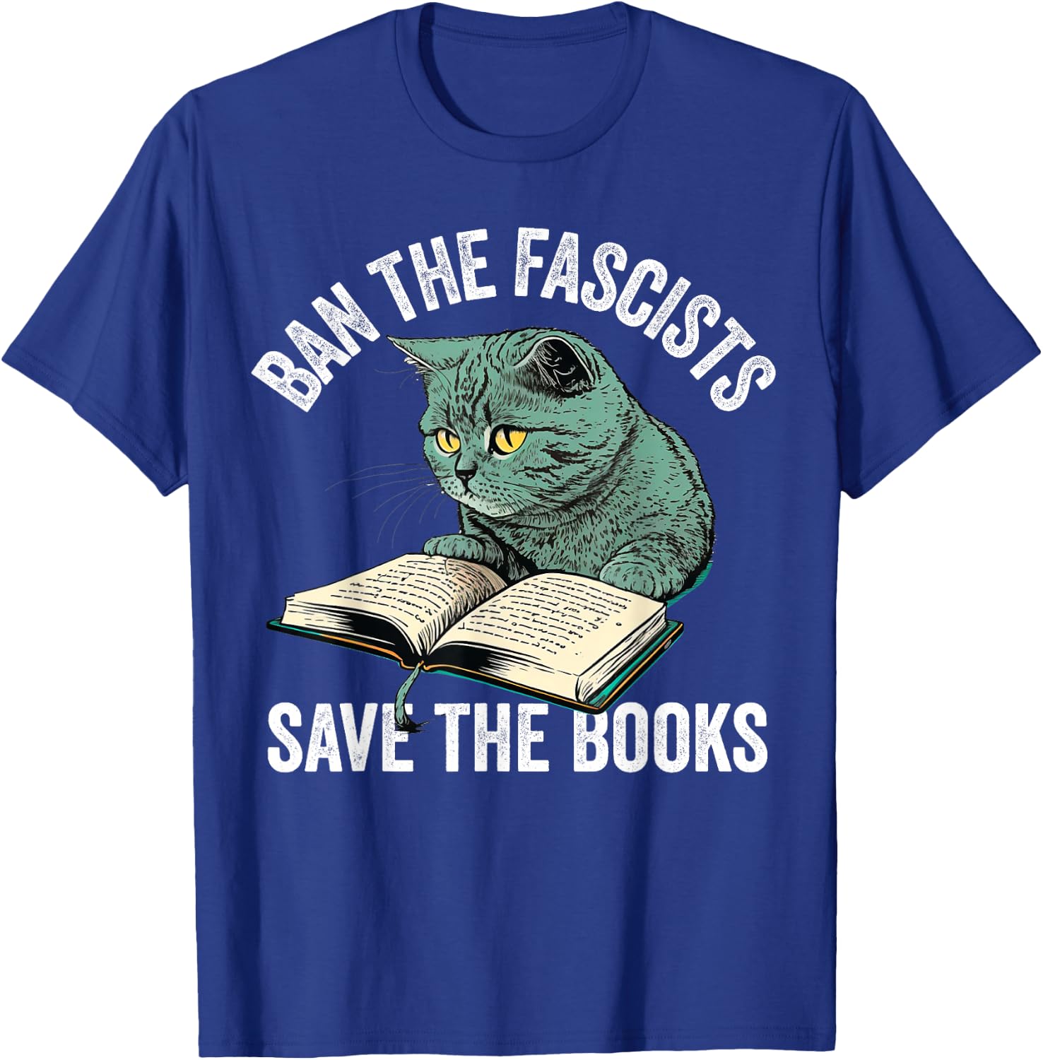 Ban The Fascists Save The Books Funny Book Lover Worm Nerd T-Shirt - T-Shirt | Royal