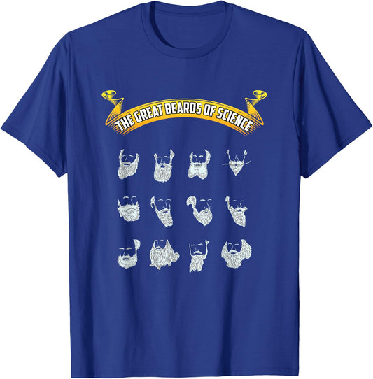 Great Beards Of Science | Nerdy Scientist Humor T-Shirt - T-Shirt | Royal