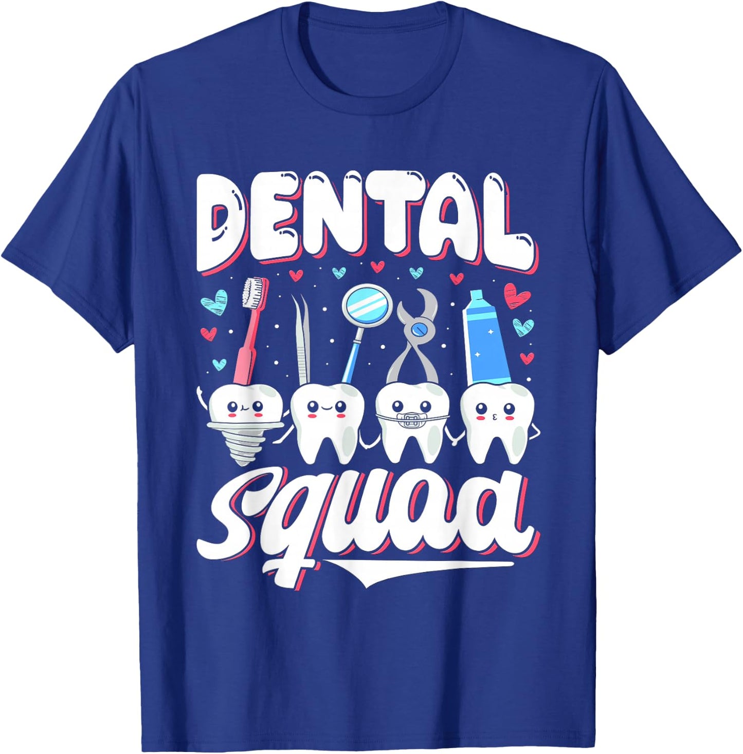 Dentist Squad Job Women's Tooth Teeth Dental Assistant T-Shirt - T-Shirt | Royal