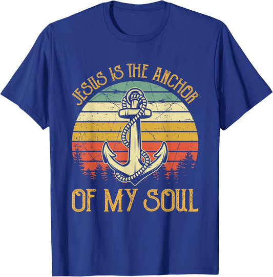 Jesus Is The Anchor Of My Soul Christian T-Shirt - T-Shirt | Royal