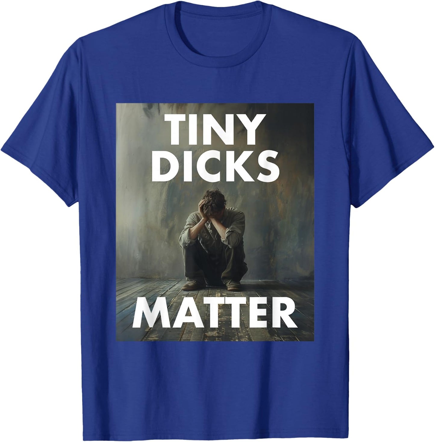 Tiny Dicks Matter Funny Bachelor Party Rude Bachelor Party T-Shirt - T-Shirt | Royal
