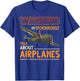 Attention I may speak spontaneously about aircraft pilot T-Shirt - T-Shirt | Royal