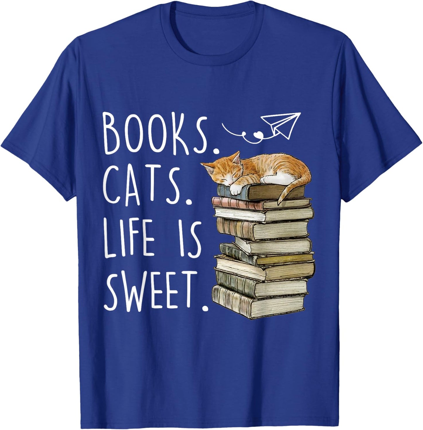Funny Book Lovers Books Cats Life Is Sweet Cat Lovers T-Shirt - T-Shirt | Royal