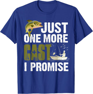 Just One More Cast I Promise Funny Fishing T-Shirt - T-Shirt | Royal