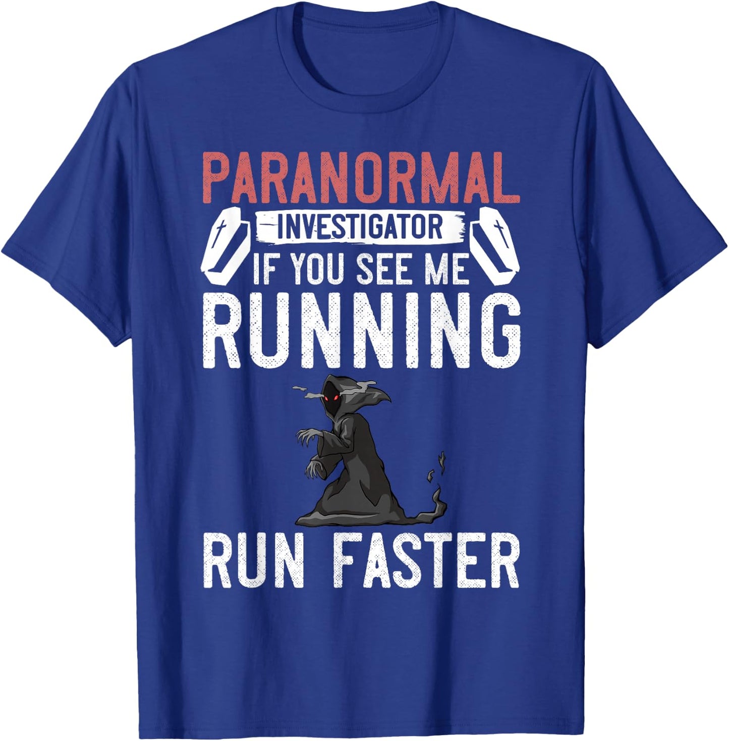 Paranormal Investigator Ghost Hunting Beginner T-Shirt - T-Shirt | Royal