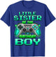 Little Sister of The Birthday Boy Matching Family Lil Sister T-Shirt - T-Shirt | Royal