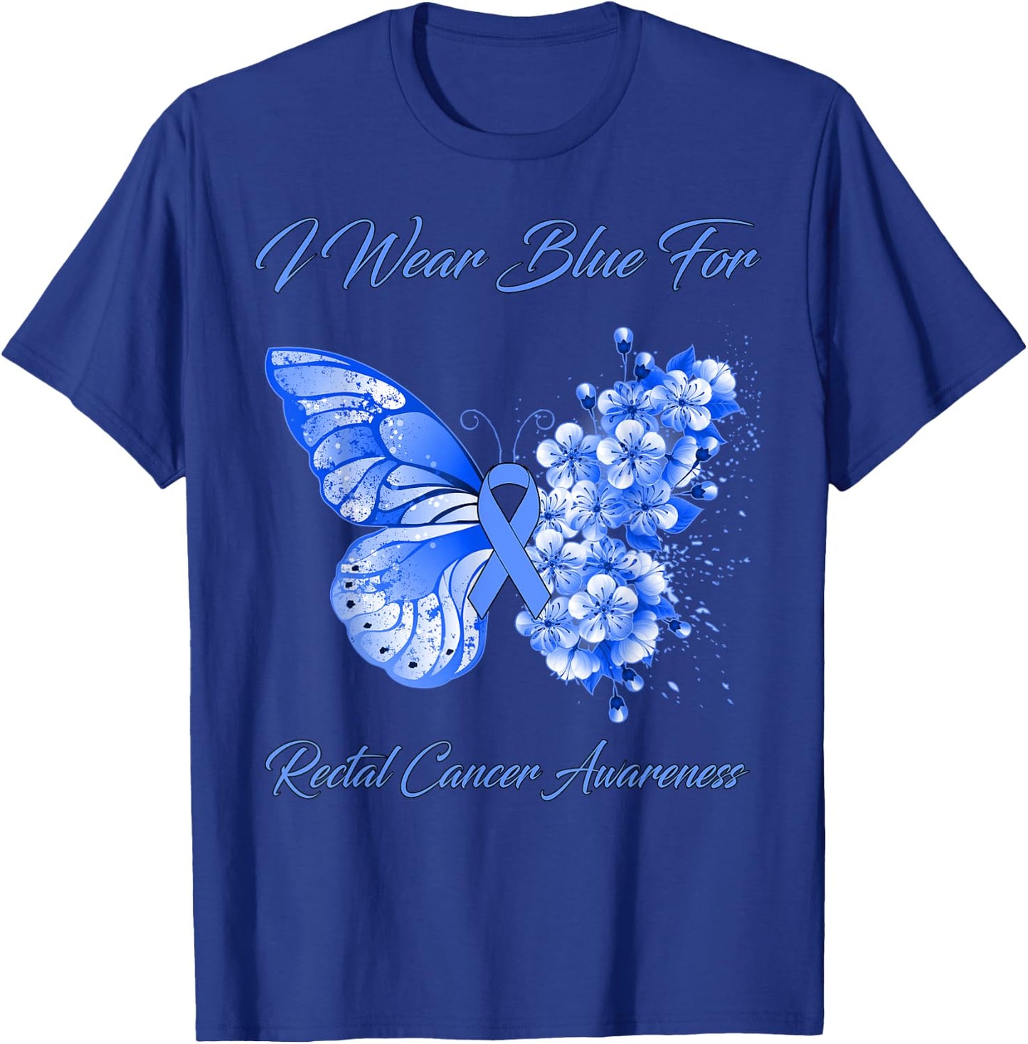 Butterfly I Wear Blue For Rectal Cancer Awareness T-Shirt - T-Shirt | Royal
