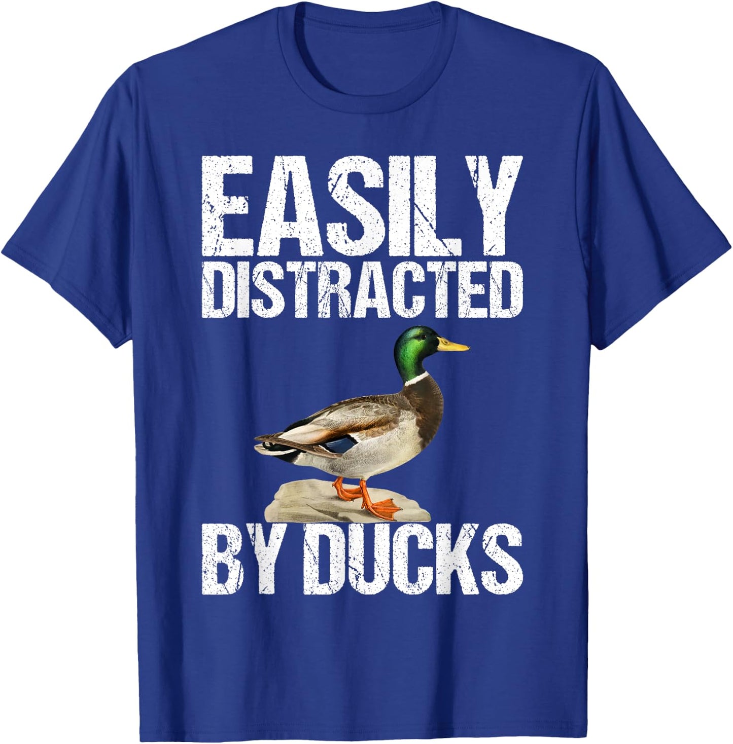Easily Distracted By Ducks as a Funny Duck T-Shirt - T-Shirt | Royal