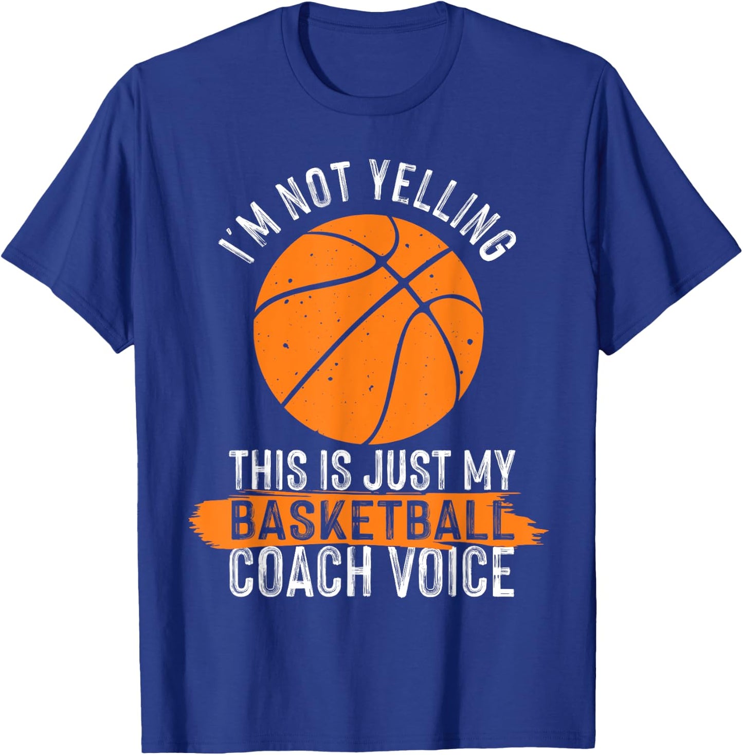 Cool Basketball Coach Men Women Basketball Coaching Voice T-Shirt - T-Shirt | Royal