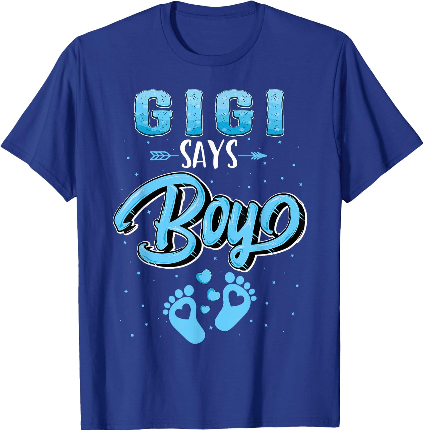 Gender reveal Gigi says Boy baby matching family set T-Shirt - T-Shirt | Royal