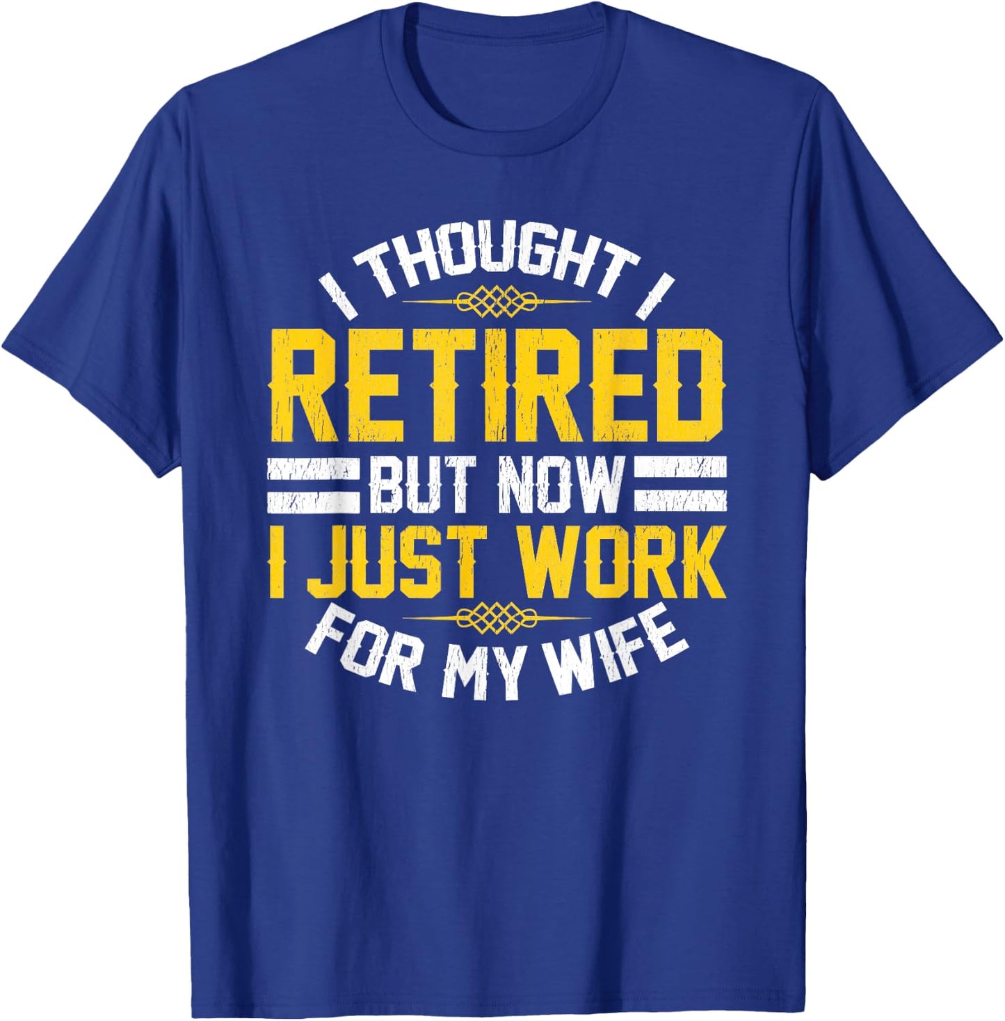 Funny Retirement Designs Men Dad Bachelor Party Pun Lovers T-Shirt - T-Shirt | Royal